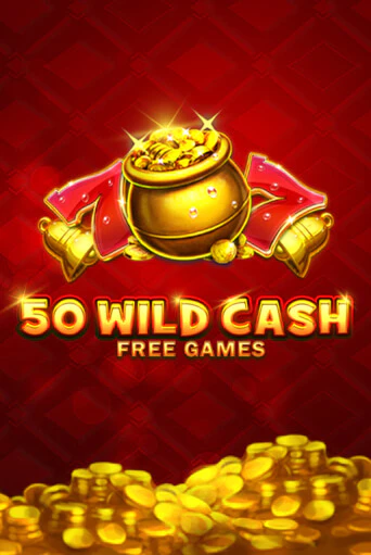 Бесплатная демо игра 50 Wild Cash | Джой Казино без регистрации