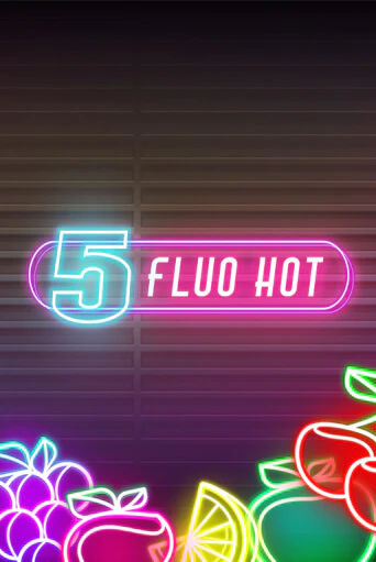 Бесплатная демо игра 5 Fluo Hot | Джой Казино без регистрации
