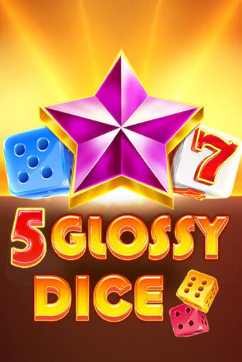 Бесплатная демо игра 5 Glossy Dice | Джой Казино без регистрации
