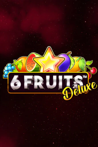 Бесплатная демо игра 6 Fruits Deluxe | Джой Казино без регистрации