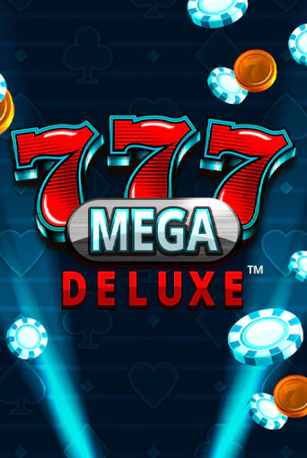 Бесплатная демо игра 777 Mega Deluxe™ | Джой Казино без регистрации