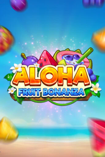 Бесплатная демо игра Aloha: Fruit Bonanza | Джой Казино без регистрации