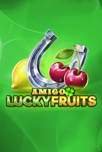 Бесплатная демо игра Amigo Lucky Fruits | Джой Казино без регистрации