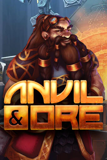 Бесплатная демо игра Anvil and Ore VF | Джой Казино без регистрации
