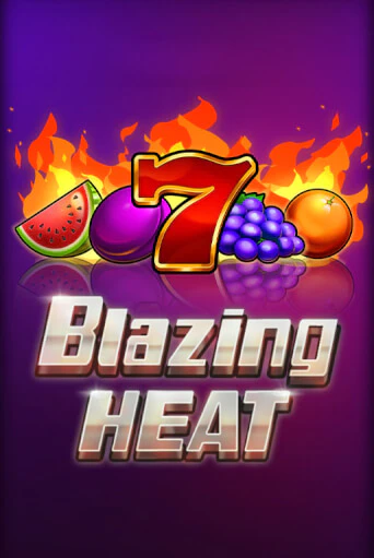 Бесплатная демо игра Blazing Heat | Джой Казино без регистрации