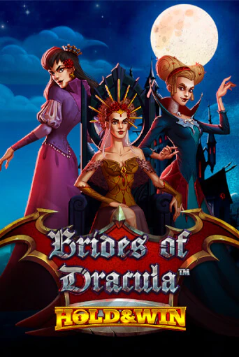 Бесплатная демо игра Brides of Dracula Hold & Win | Джой Казино без регистрации