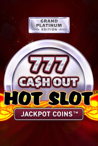 Бесплатная демо игра Hot Slot: 777 Cash Out Grand Platinum Edition | Джой Казино без регистрации