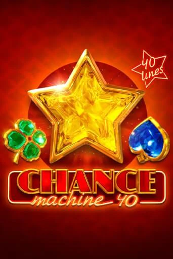 Бесплатная демо игра Chance Machine 40 | Джой Казино без регистрации
