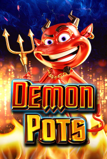 Бесплатная демо игра Demon Pots | Джой Казино без регистрации