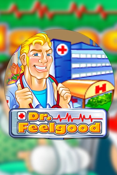 Бесплатная демо игра Dr Feelgood | Джой Казино без регистрации