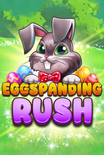 Бесплатная демо игра Eggspanding Rush | Джой Казино без регистрации