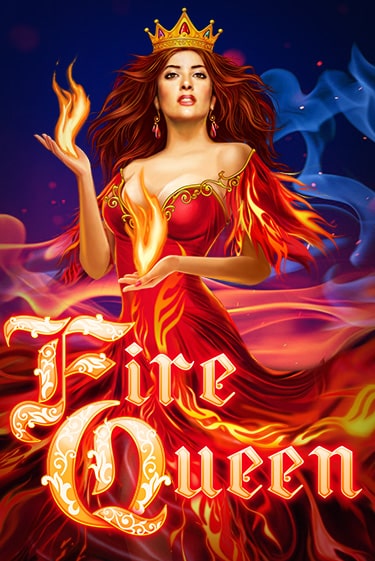 Бесплатная демо игра Fire Queen | Джой Казино без регистрации