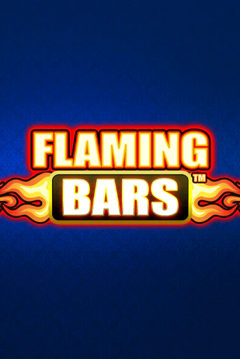 Бесплатная демо игра Flaming Bars | Джой Казино без регистрации