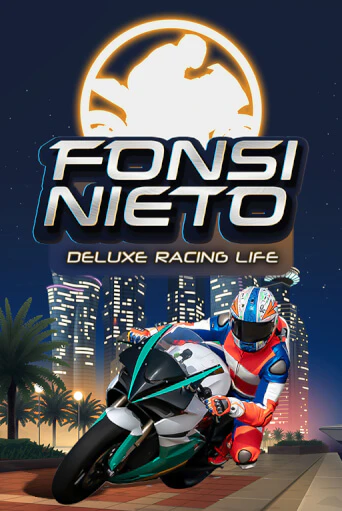 Бесплатная демо игра Fonsi Nieto Deluxe Racing Life | Джой Казино без регистрации