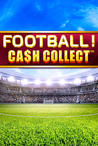 Бесплатная демо игра Football - Cash Collect | Джой Казино без регистрации