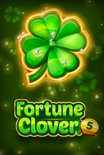 Бесплатная демо игра Fortune Clover 5 | Джой Казино без регистрации