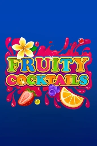 Бесплатная демо игра Fruity Cocktails | Джой Казино без регистрации