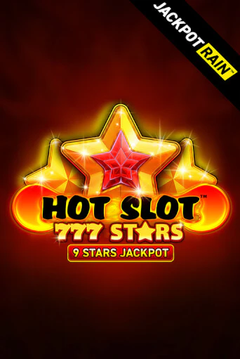 Бесплатная демо игра Hot Slot: 777 Stars JackpotRain | Джой Казино без регистрации