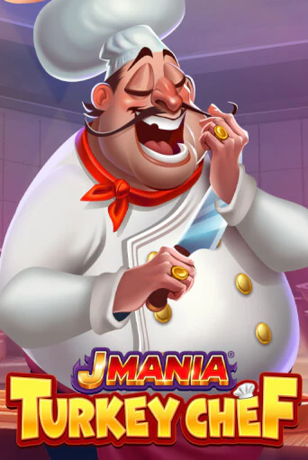 Бесплатная демо игра J Mania Turkey Chef | Джой Казино без регистрации