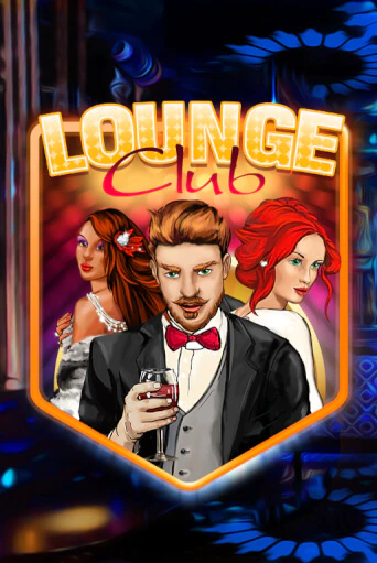 Бесплатная демо игра Lounge Club | Джой Казино без регистрации