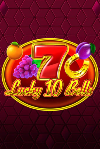 Бесплатная демо игра Lucky 10 Bells | Джой Казино без регистрации
