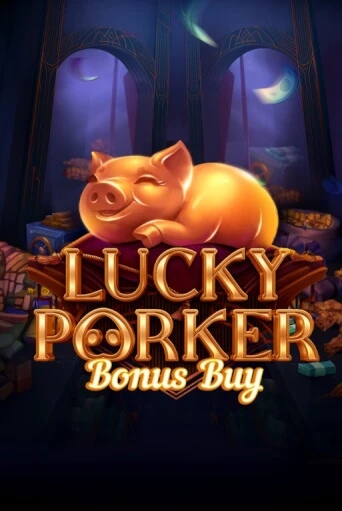Бесплатная демо игра Lucky Porker Bonus Buy | Джой Казино без регистрации