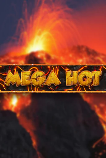 Бесплатная демо игра Mega Hot | Джой Казино без регистрации