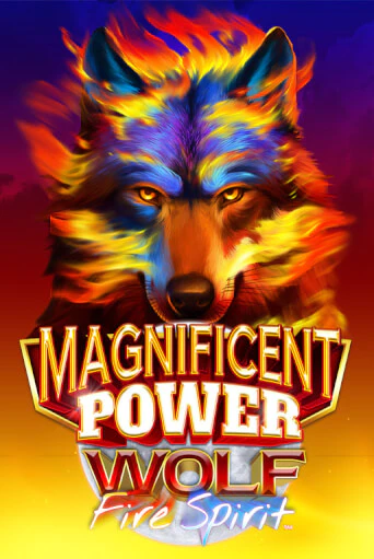 Бесплатная демо игра Magnificent Power Wolf Fire Spirit ™ | Джой Казино без регистрации