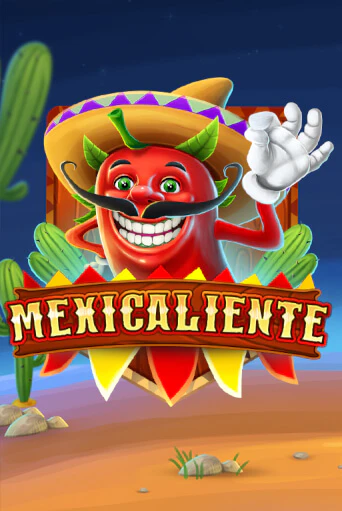 Бесплатная демо игра Mexicaliente | Джой Казино без регистрации