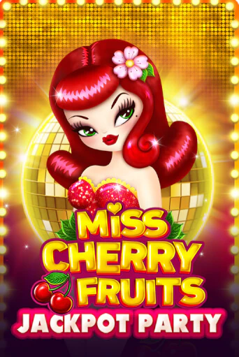 Бесплатная демо игра Miss Cherry Fruits Jackpot Party | Джой Казино без регистрации