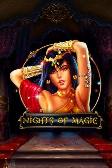Бесплатная демо игра Nights Of Magic | Джой Казино без регистрации