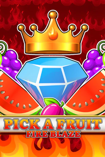 Бесплатная демо игра Pick a Fruit - Fire Blaze | Джой Казино без регистрации