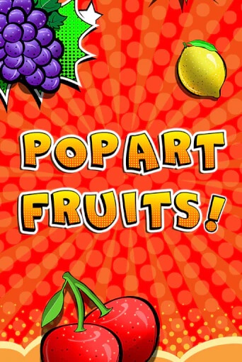 Бесплатная демо игра Pop Art Fruits | Джой Казино без регистрации