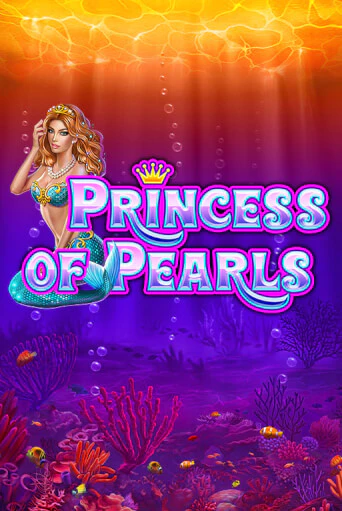 Бесплатная демо игра Princess of Pearls | Джой Казино без регистрации