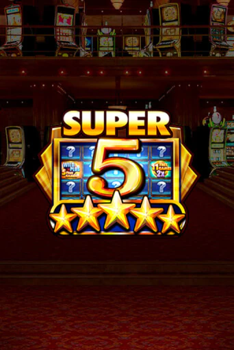 Бесплатная демо игра Super 5 Stars | Джой Казино без регистрации