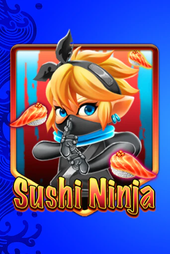 Бесплатная демо игра Sushi Ninja | Джой Казино без регистрации