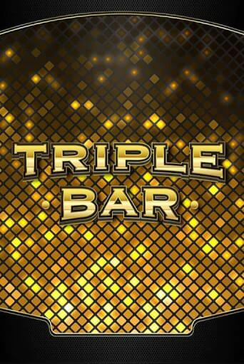 Бесплатная демо игра Triple Bar | Джой Казино без регистрации