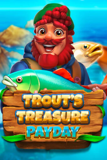 Бесплатная демо игра Trout's Treasure - Payday | Джой Казино без регистрации