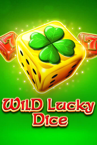 Бесплатная демо игра Wild Lucky Dice | Джой Казино без регистрации