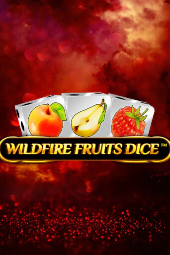 Бесплатная демо игра Wildfire Fruits Dice | Джой Казино без регистрации