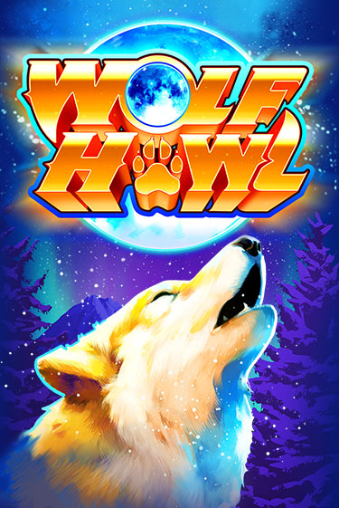 Бесплатная демо игра Wolf Howl | Джой Казино без регистрации