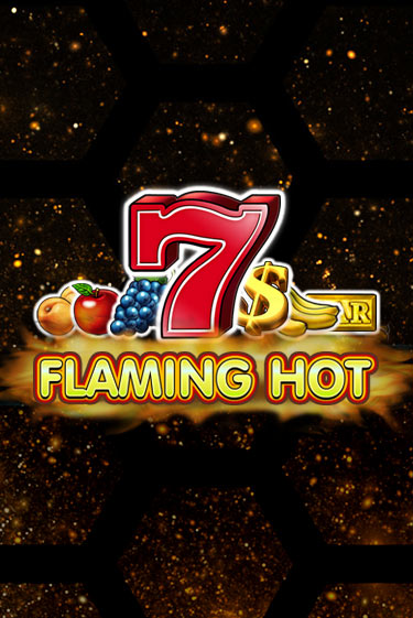 Бесплатная демо игра Flaming Hot | Джой Казино без регистрации